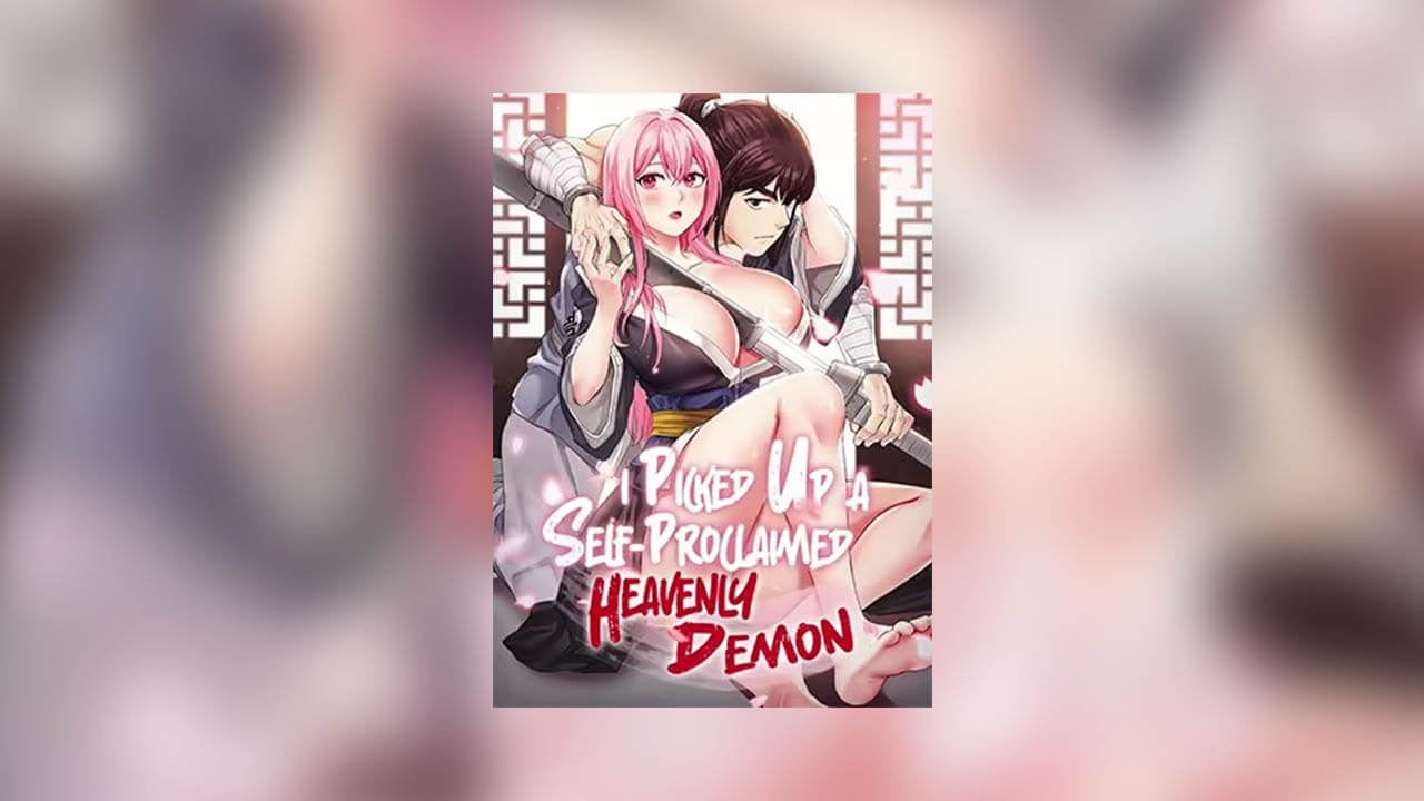 I Picked Up A Self Proclaimed Heavenly Demon I Picked Up A Self Proclaimed Heavenly Demon