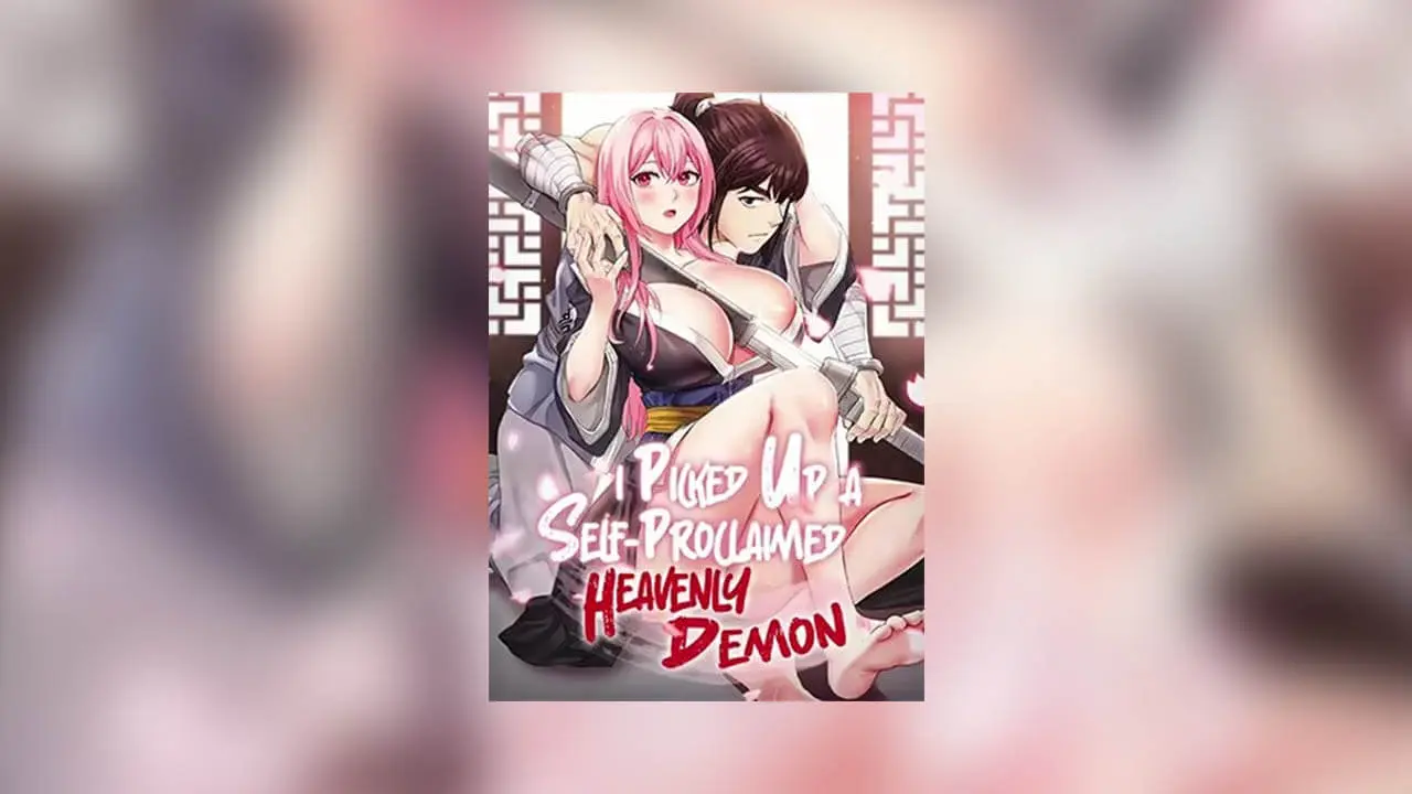 I Picked Up A Self Proclaimed Heavenly Demon